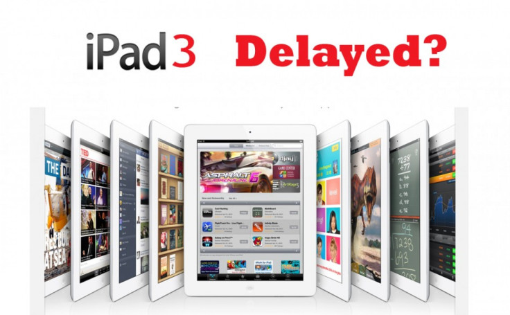 ipad3 delayed?