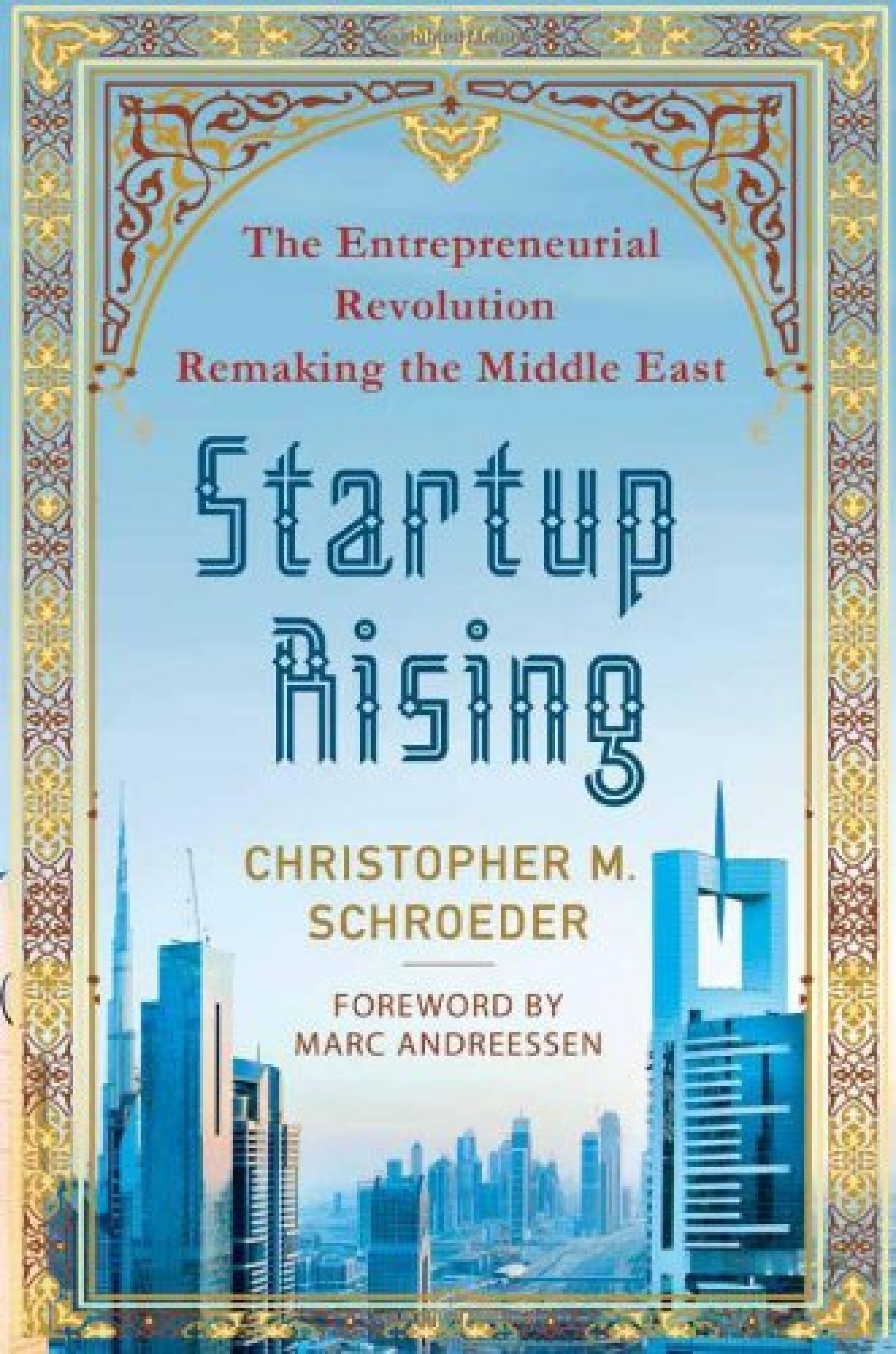 Entrepreneurs In The Middle East: Where And How To Invest In Startups ...