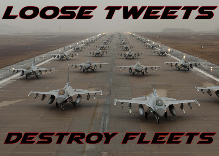 Loose Tweets Destroy Fleets