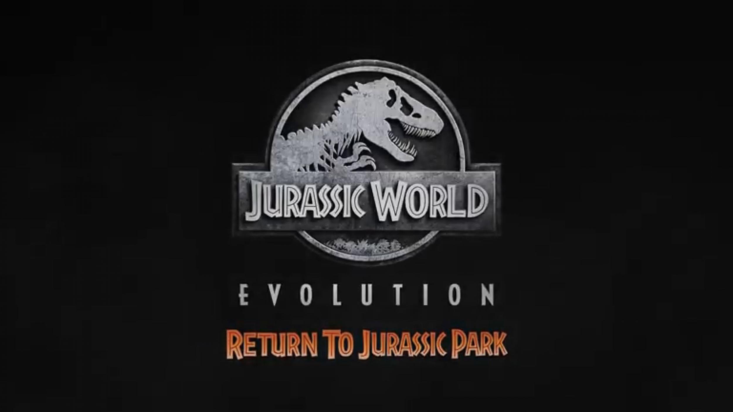 Jurassic World Evolution Return to Jurassic Park Launch Trailer