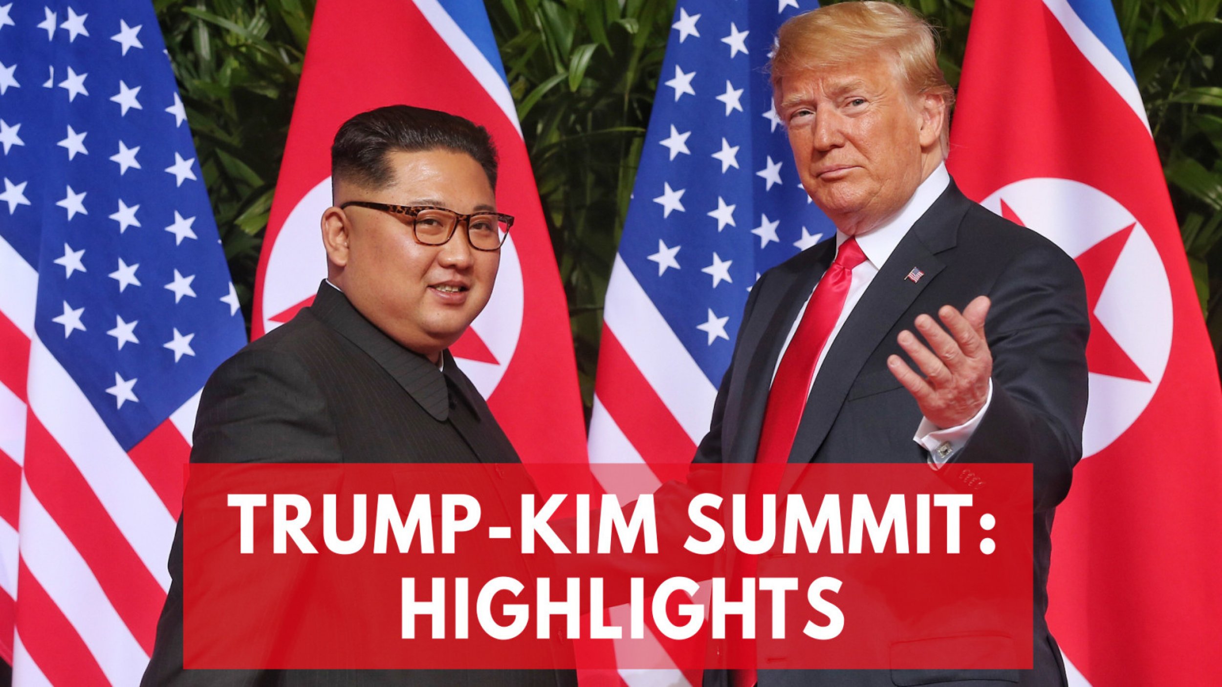 Trump-Kim Summit Key Moments From Their Historic Meeting In Singapore