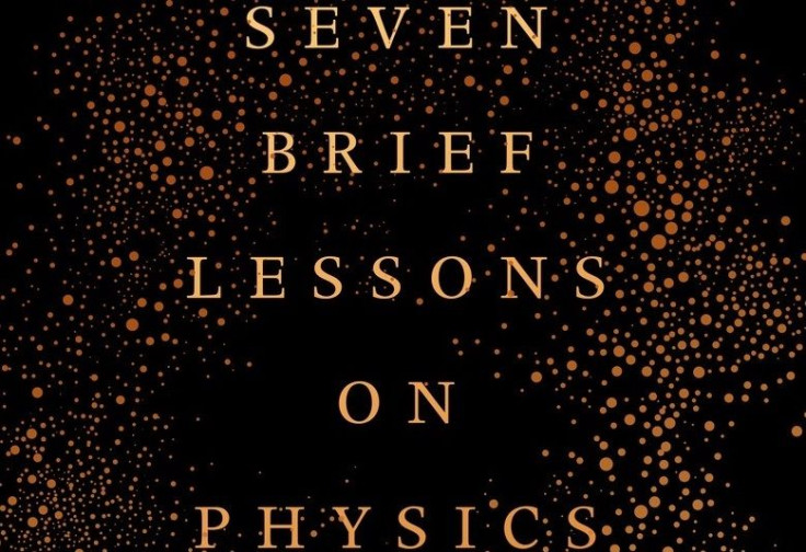 Seven Brief Lessons on Physics