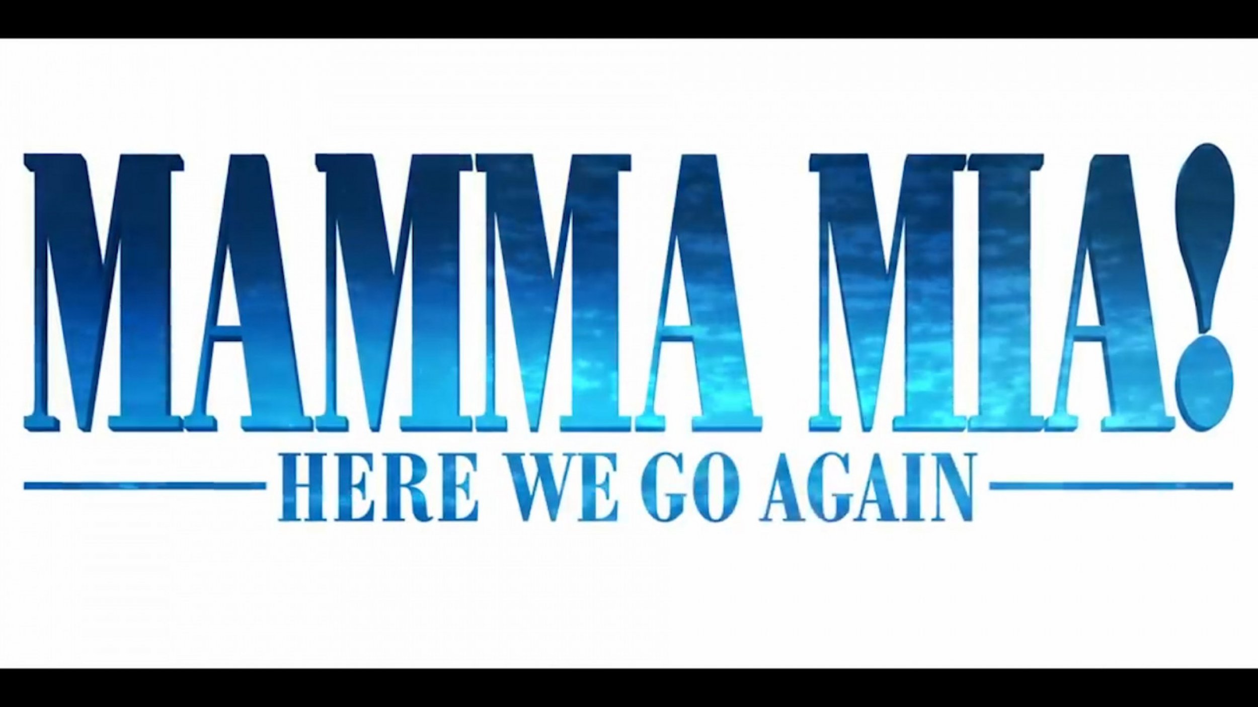 Mamma Mia Here We Go Again Final Trailer