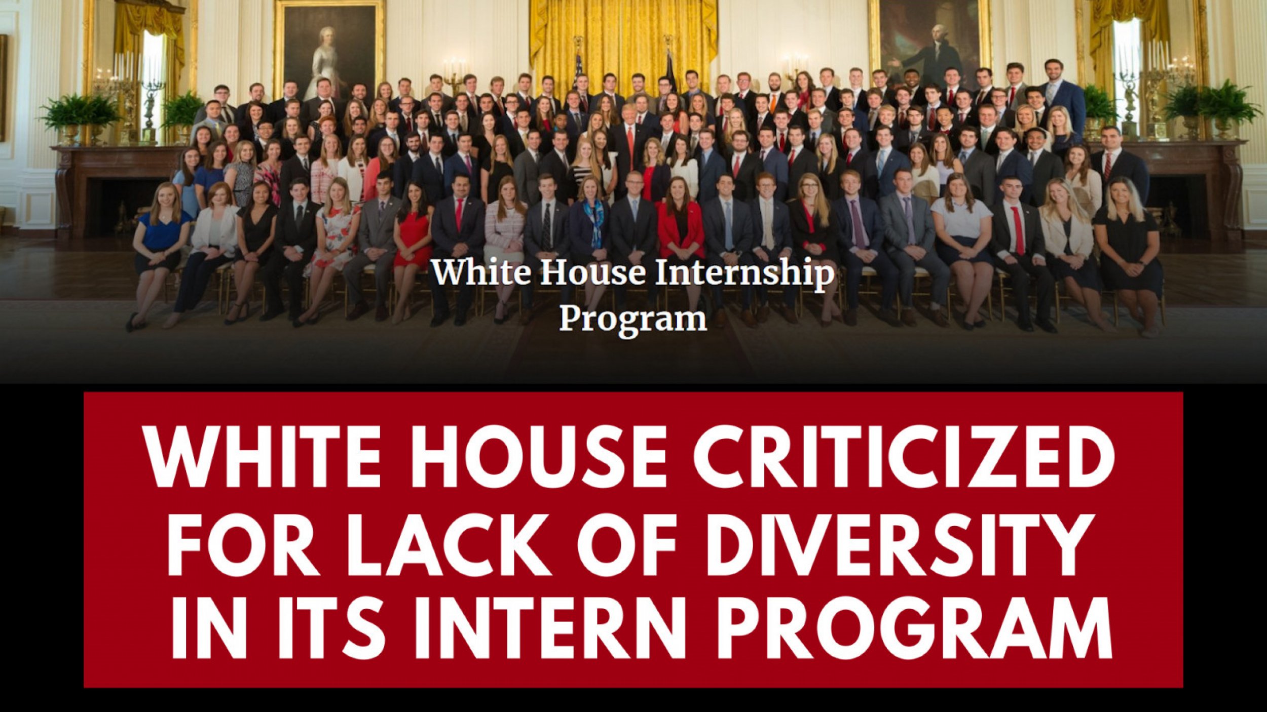 White House Faces Renewed Criticism Over Lack Of Diversity In Intern Program 