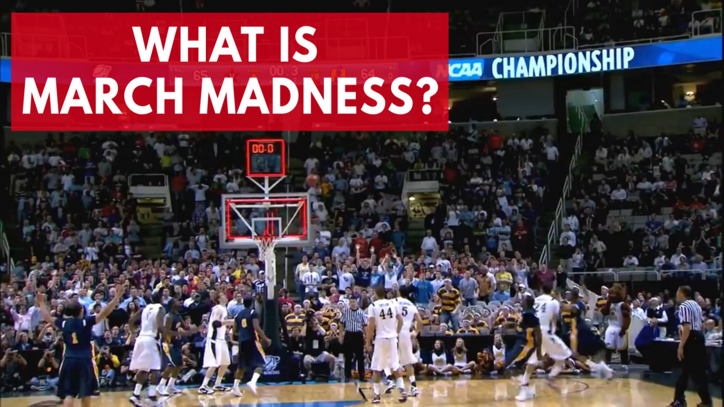 What Is March Madness