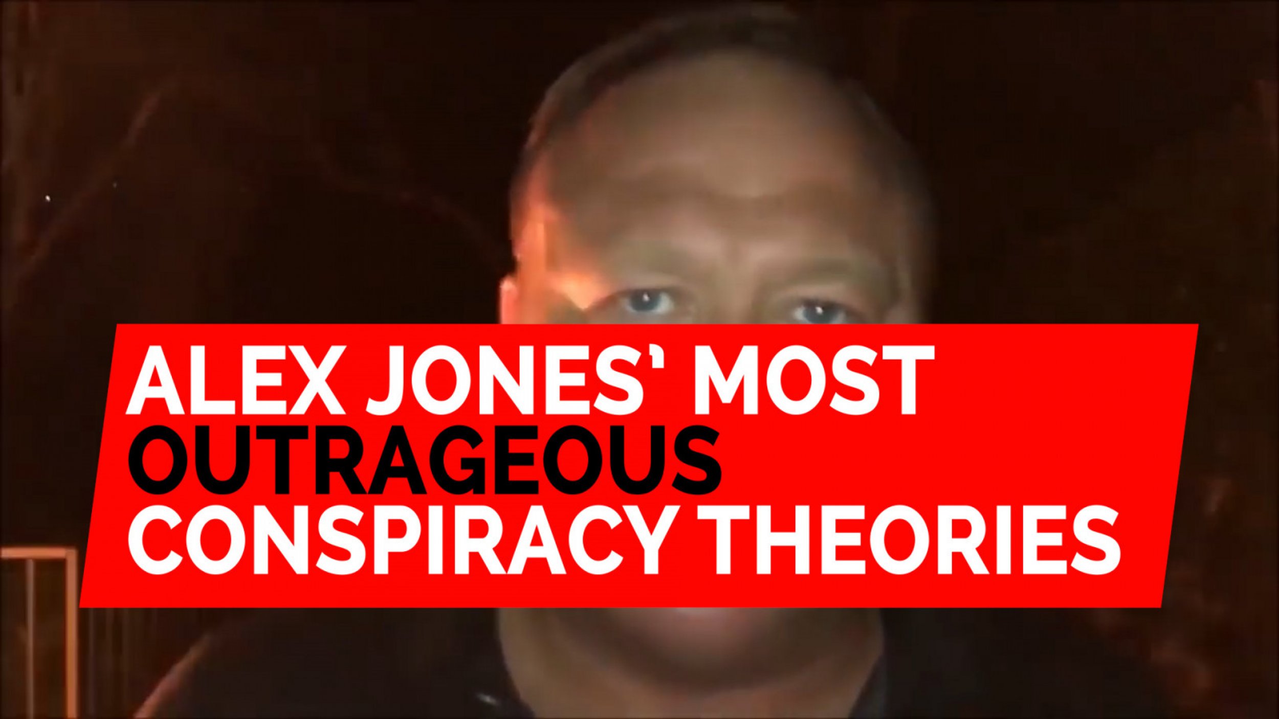 5 Of Alex Jones Most Outrageous Conspiracy Theories