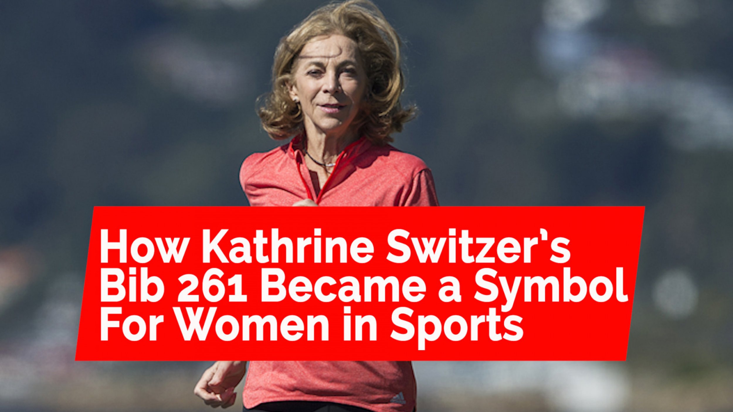 How Kathrine Switzers Bib 261 Became a Symbol For Women in Sports
