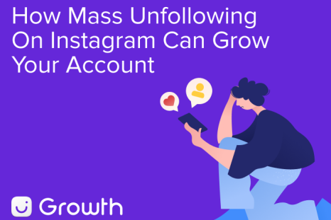 How Mass Unfollowing On Instagram Can Grow Your Account