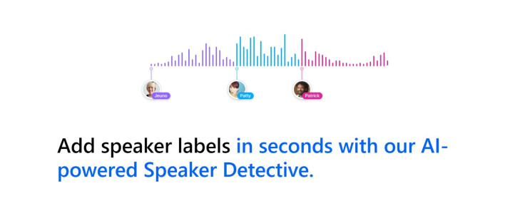 Descript ets you add speaker labels via AI