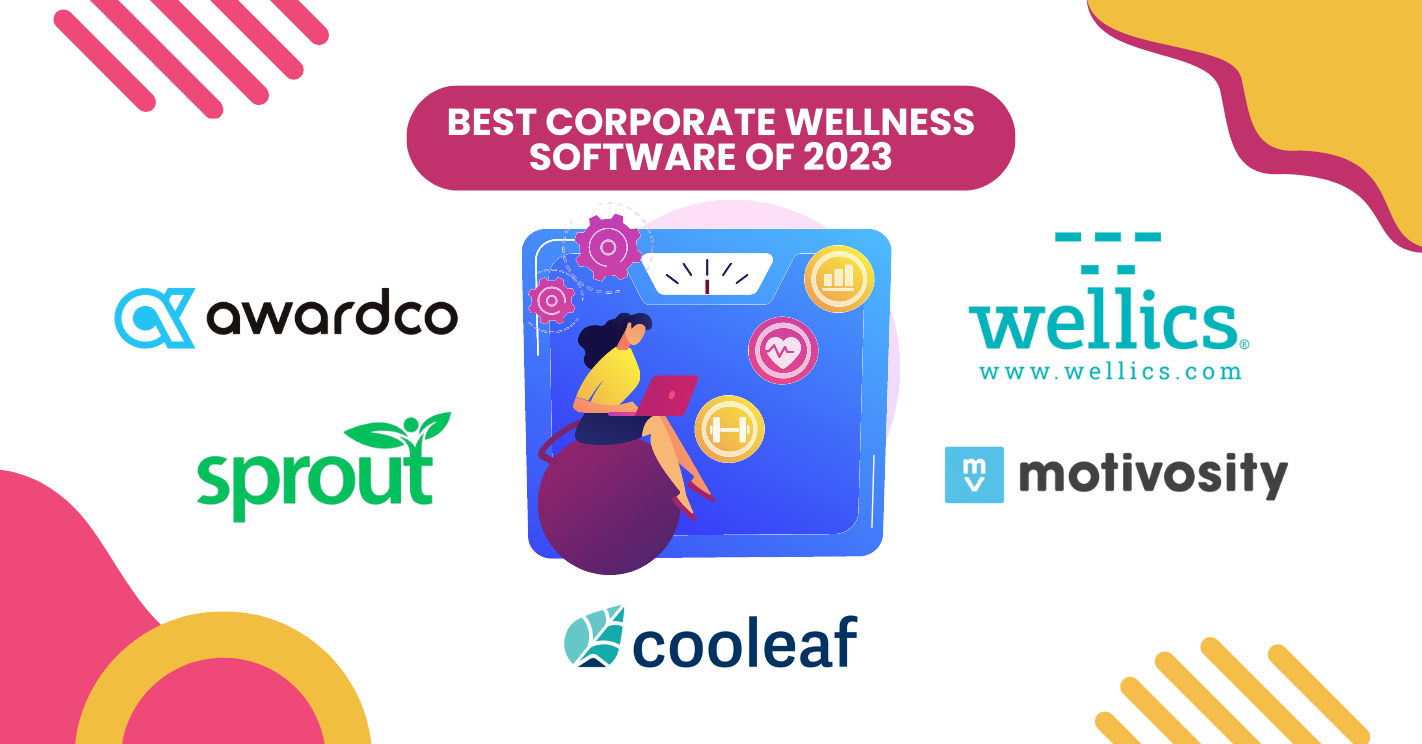 Top 5 Corporate Wellness Software in 2023