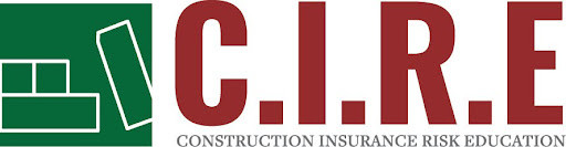 C.I.R.E. Construction Insurance Risk Education