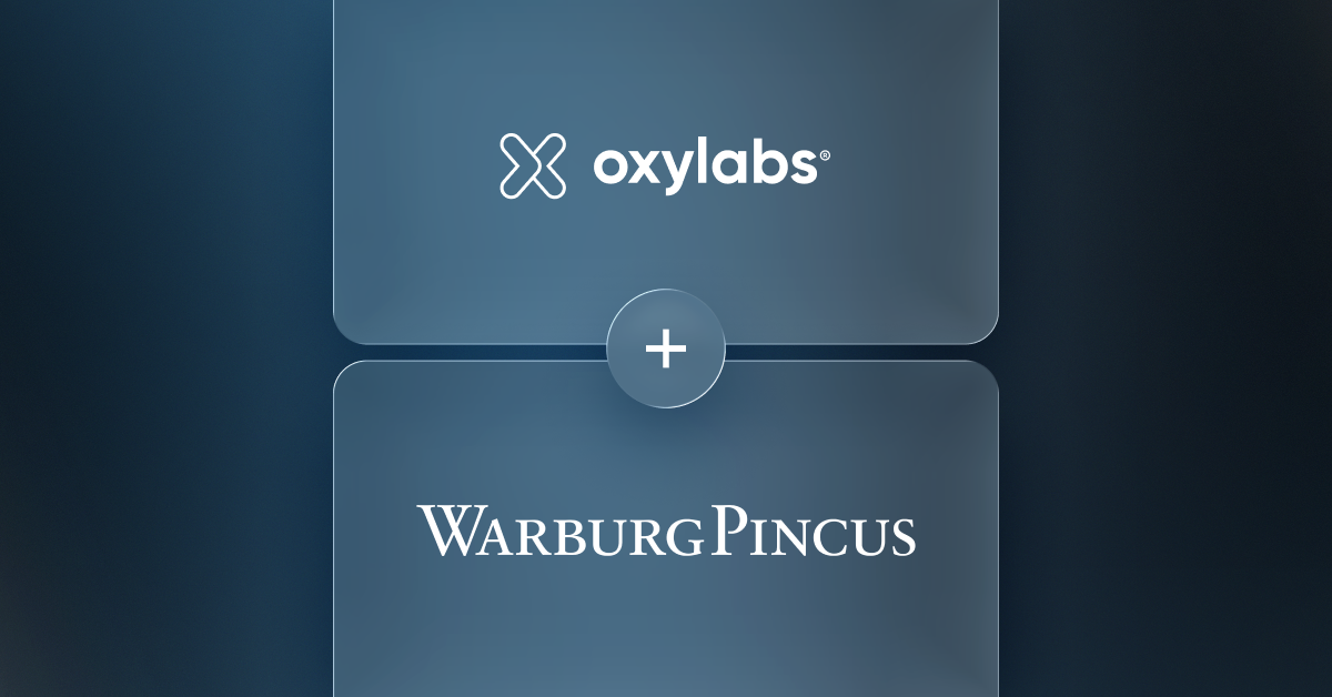Oxylabs Reaches $3 . 6B Valuation With Warburg Pincus Investment