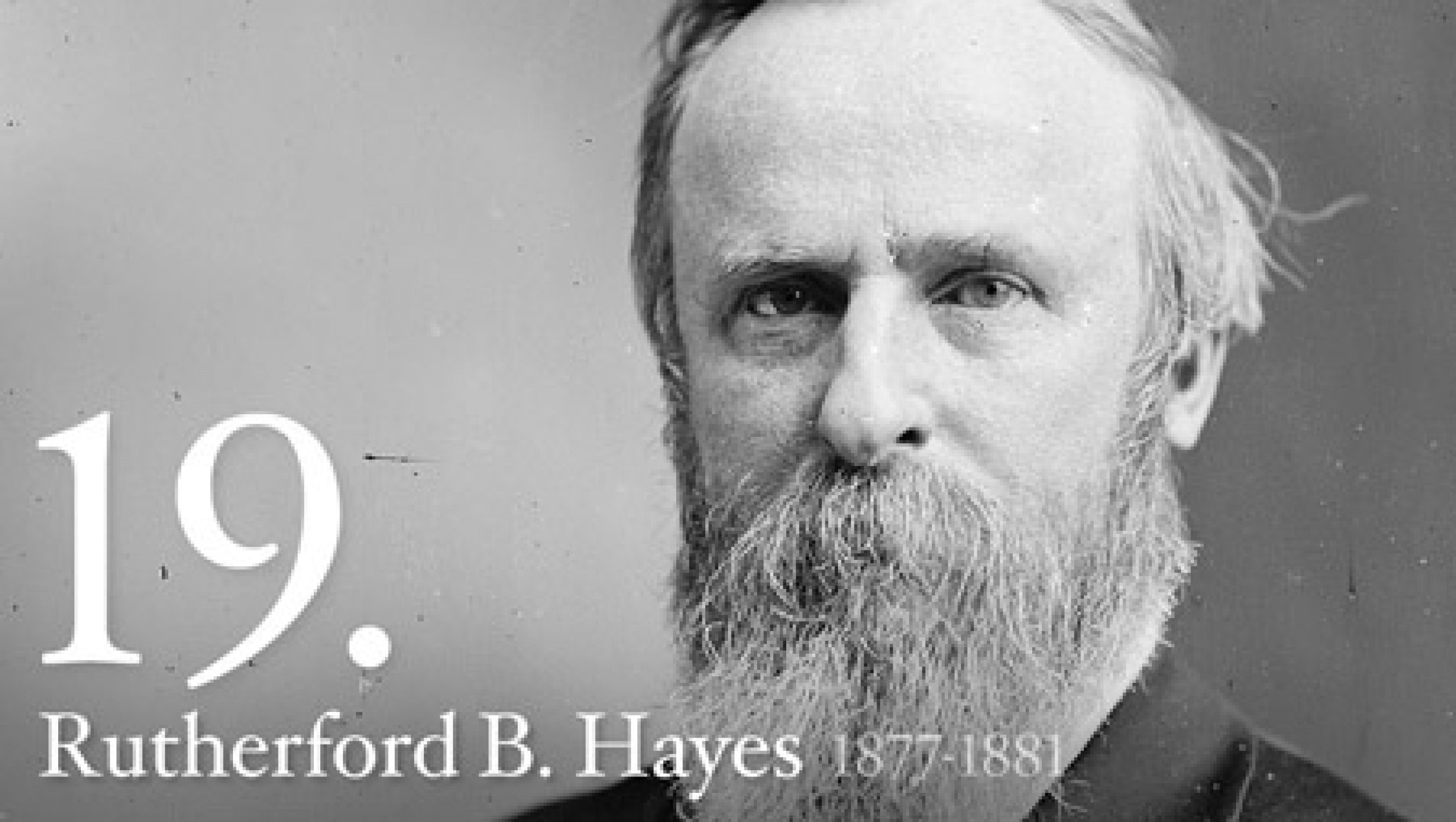Rutherford B. Hayes 