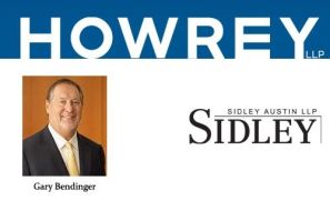 Howrey's litigation practice co-chair Gary Bendinger has left the law firm to join rival Sidley Austin
