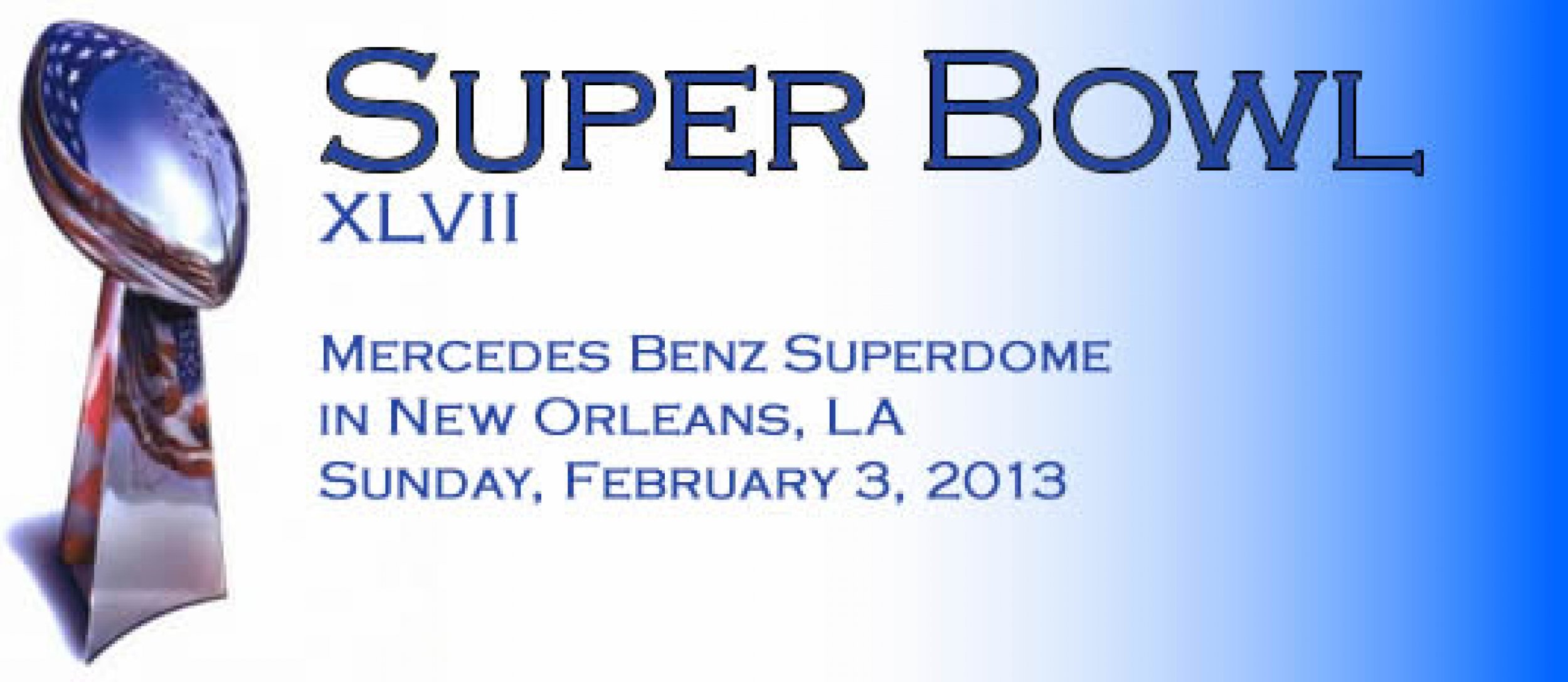 Super Bowl 2013 kickoff time, TV schedule, live stream and more